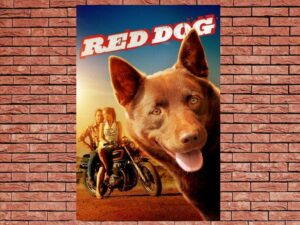 -Red Dog (2011)-<br>The Original Movie