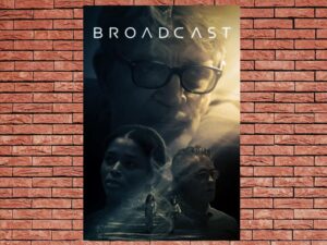 -Broadcast (2022)-<br>The Original Movie