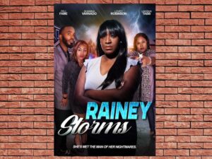 -Rainey Storms (2023)-<br>The Original Movie