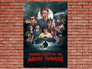 -Nobody Sleeps in the Woods Tonight (2020)-<br>The Original Movie