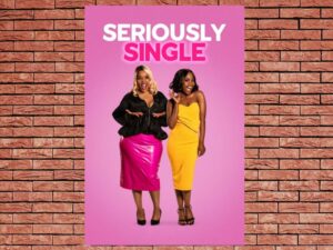 -Seriously Single (2020)-<br>The Original Movie