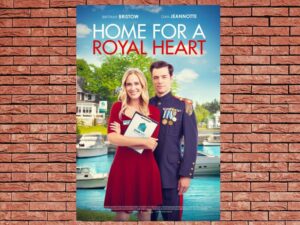 -A Royal Seaside Romance, Home For A Royal Heart (2022)-<br>The Original Movie