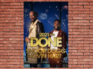 -2021 And Done With Snoop Dogg & Kevin Hart (2021)-<br>The Original Movie