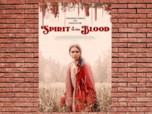 -Spirit in the Blood (2024)-<br>The Original Movie