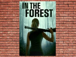 -In the Forest (2022)-<br>The Original Movie