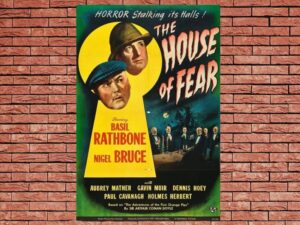 -The House Of Fear (1945)-<br>The Original Movie