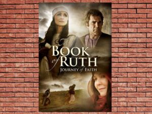 -The Book of Ruth: Journey of Faith (2009)-<br>The Original Movie