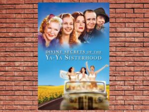 -Divine Secrets of the Ya-Ya Sisterhood (2002)-<br>The Original Movie