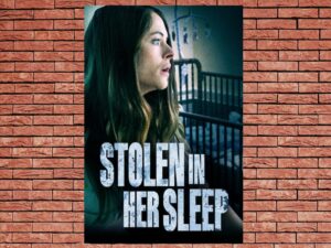 -Stolen in Her Sleep (2022)-<br>The Original Movie
