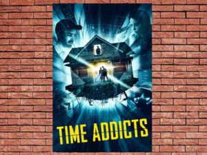 -Time Addicts (2023)-<br>The Original Movie