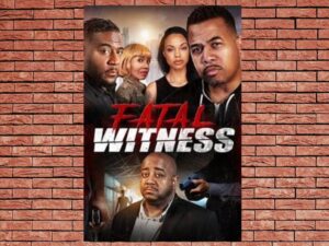 -Fatal Witness (2023)-<br>The Original Movie