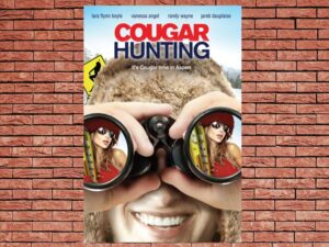 -Cougar Hunting (2011)-<br>The Original Movie