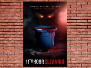 -11th Hour Cleaning (2022)-<br>The Original Movie