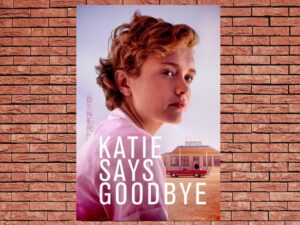 -Katie Says Goodbye (2018)-<br>The Original Movie