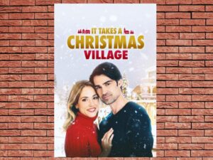 -It Takes a Christmas Village (2021)-<br>The Original Movie