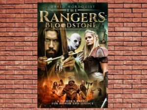 -The Rangers: Bloodstone (2021)-<br>The Original Movie