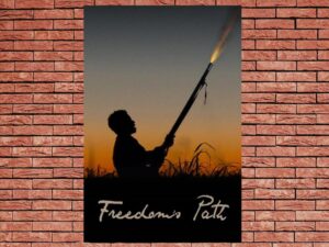 -Freedom's Path (2023)-<br>The Original Movie