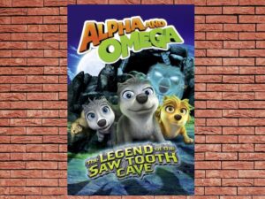 -Alpha And Omega 4 The Legend Of The Saw Toothed Cave (2014)-<br>The Original Movie