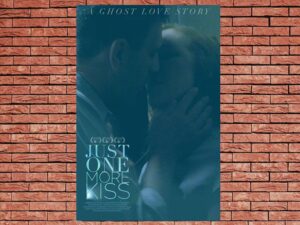 -Just One More Kiss (2019)-<br>The Original Movie