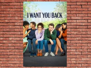 -I Want You Back (2022)-<br>The Original Movie