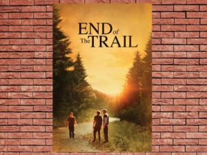 -End of the Trail (2019)-<br>The Original Movie