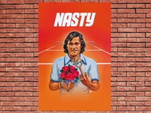 -Nasty: More Than Just Tennis (2024)-<br>The Original Movie