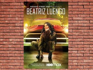 -Havana Street Party Presents: Beatriz Luengo (2021)-<br>The Original Movie