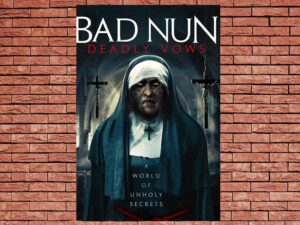 -Bad Nun: Deadly Vows (2020)-<br>The Original Movie
