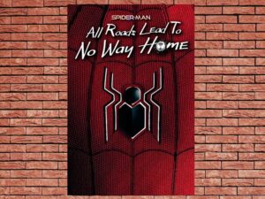 -Spider Man All Roads Lead To No Way Home (2022)-<br>The Original Movie