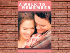 -A Walk to Remember (2002)-<br>The Original Movie