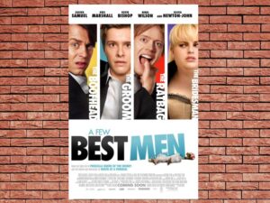 -A Few Best Men (2011)-<br>The Original Movie