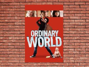 -Ordinary World (2016)-<br>The Original Movie