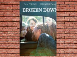 -Broken Down (2021)-<br>The Original Movie