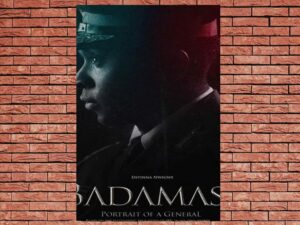 -Badamasi (Portrait of a General) (2021)-<br>The Original Movie