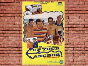 -Lemon Popsicle 6: Up Your Anchor (1985)-<br>The Original Movie