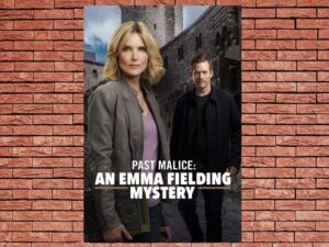 -Emma Fielding Mysteries: Past Malice (2018)-<br>The Original Movie