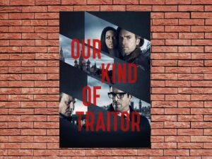 -Our Kind of Traitor (2016)-<br>The Original Movie