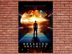 -Breaking Infinity (2023)-<br>The Original Movie