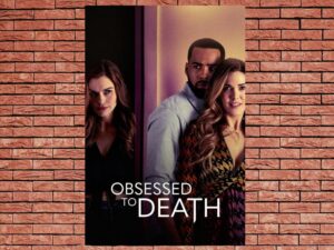 -Obsessed to Death (2022)-<br>The Original Movie