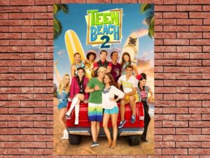 -Teen Beach 2 (2015)-<br>The Original Movie
