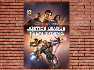 -Justice League Vs Teen Titans (2016)-<br>The Original Movie