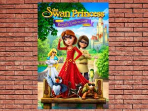 -The Swan Princess: Royally Undercover (2017)-<br>The Original Movie