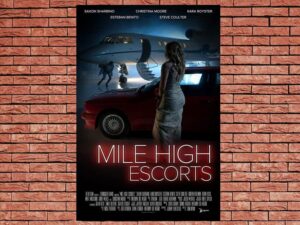 -Mile High Escorts (2020)-<br>The Original Movie