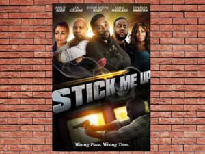 -Stick Me Up (2022)-<br>The Original Movie