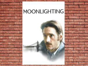 -Moonlighting (1982)-<br>The Original Movie