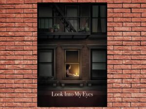 -Look Into My Eyes (2024)-<br>The Original Movie