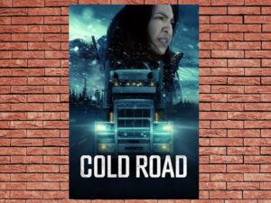 -Cold Road (2024)-<br>The Original Movie