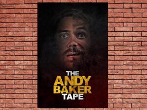 -The Andy Baker Tape (2022)-<br>The Original Movie