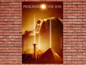 -Prisoners of the Sun (2013)-<br>The Original Movie