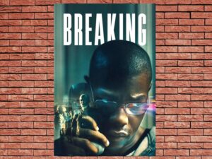 -Breaking (2022)-<br>The Original Movie